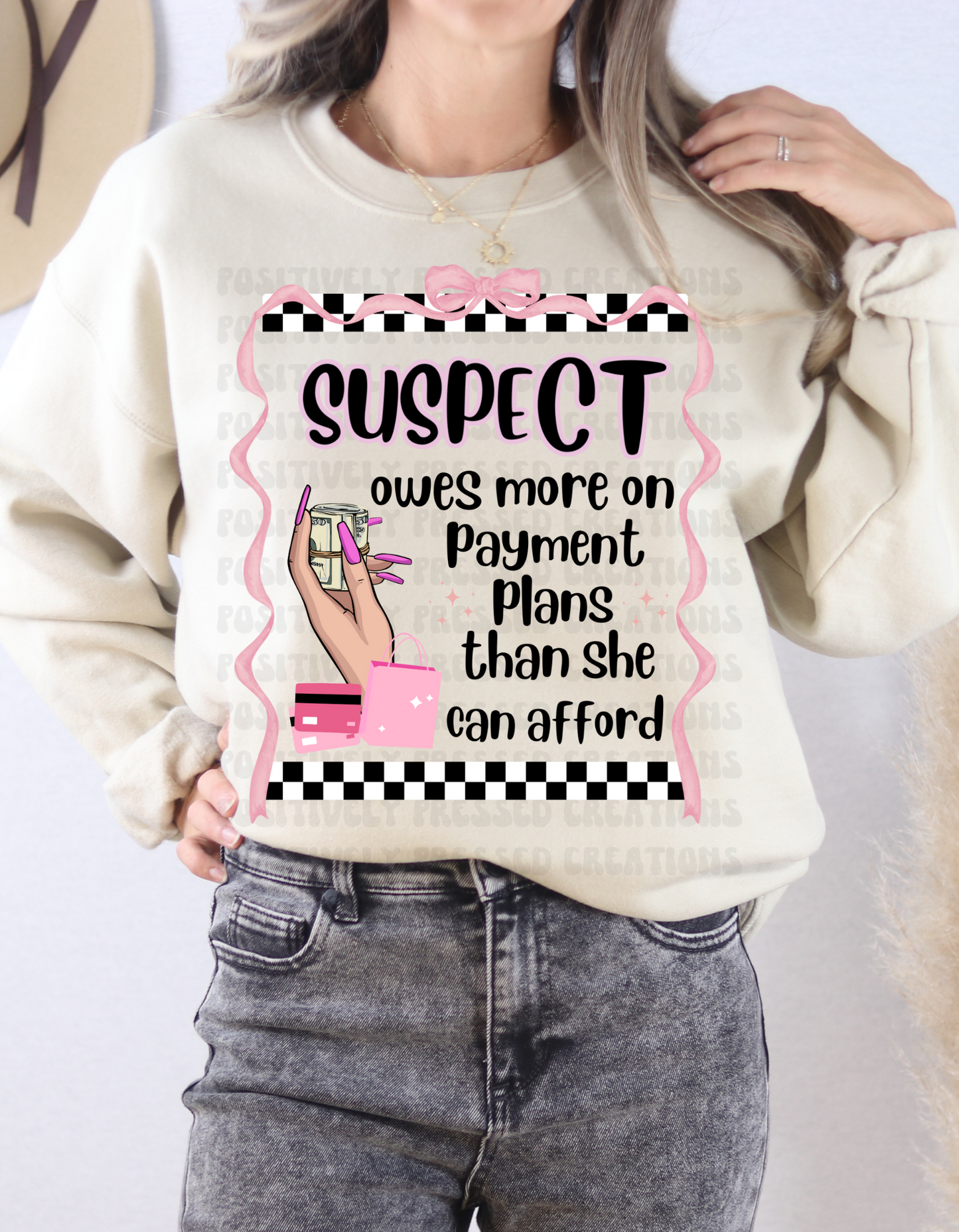 suspect payment plan sweatshirt