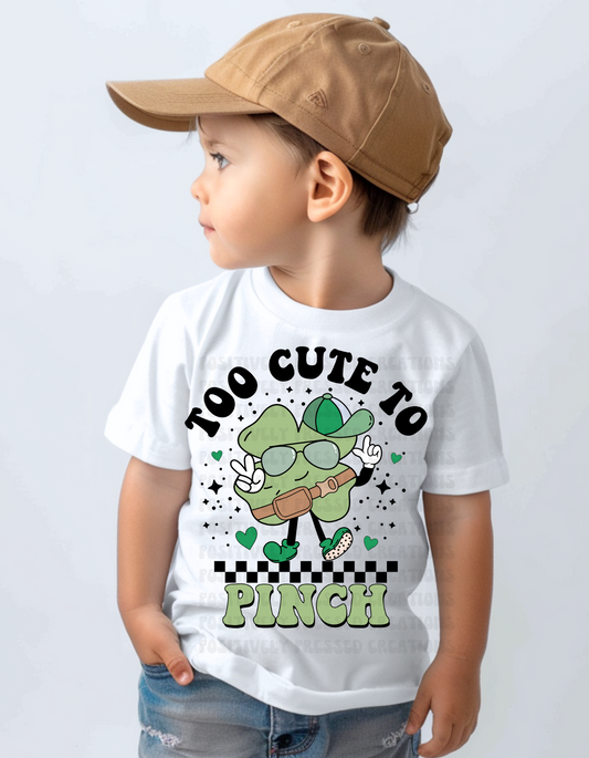 too cute to pinch kids tee